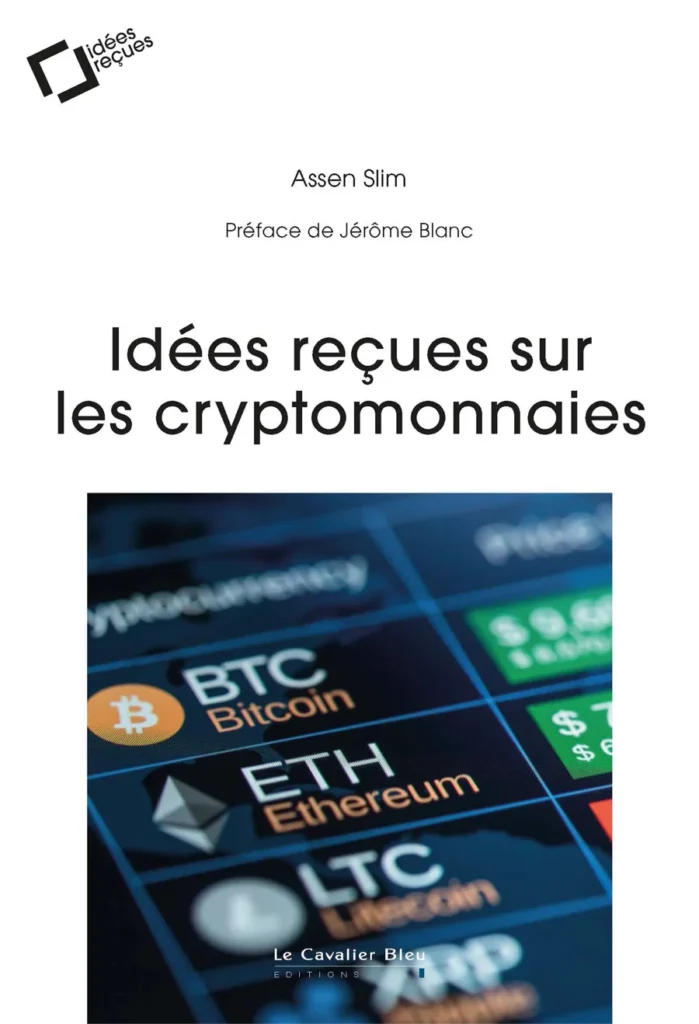 Assen slim idées reçues sur les cryptomonnaies